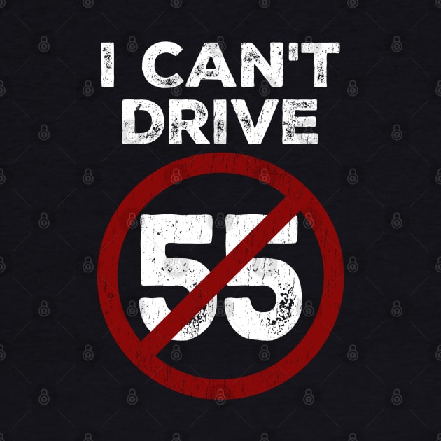 I Can't Drive 55 - Sammy Hagar by Colana Studio